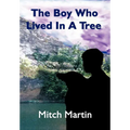 The Boy Who Lived In A Tree - Hardcover