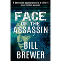 Face of the Assassin: A deceptive appearance is killer's best weapon. - Paperback