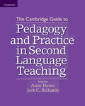 The Cambridge Guide to Pedagogy and Practice in Second Language Teaching - Paperback