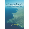 Kealohapauole, A Love That Never Ends - Paperback