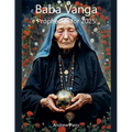 Baba Vanga Prophecies for 2025 - Paperback