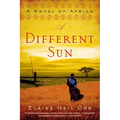 A Different Sun: A Novel of Africa - Paperback
