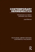 Contemporary Hermeneutics: Hermeneutics as Method, Philosophy and Critique - Paperback