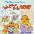 The Berenstain Bears: We Love the Library - Paperback