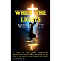 When The Lights Went Out - Paperback