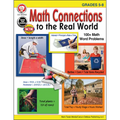 Math Connections to the Real World, Grades 5 - 8 - Paperback