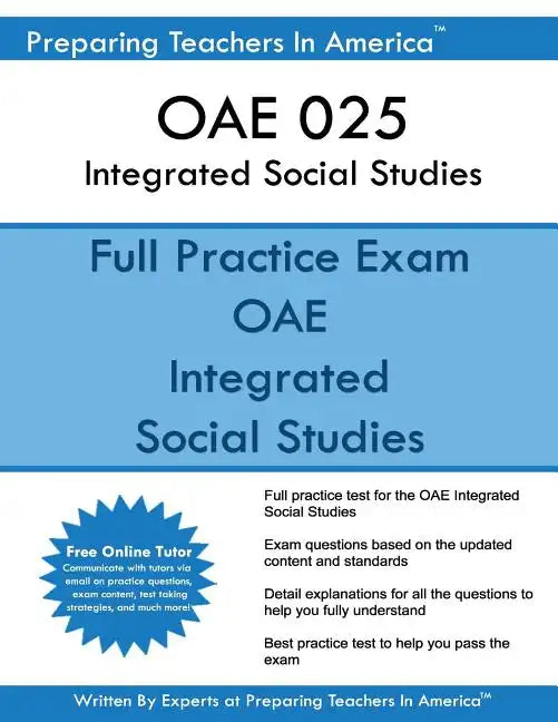 OAE 025 Integrated Social Studies: OAE 025 Integrated Social Studies Ohio Assessments for Educators - Paperback