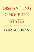 Dismantling Democratic States - Paperback