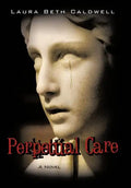 Perpetual Care - Hardcover