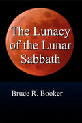 The Lunacy Of The Lunar Sabbath - Paperback