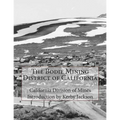 The Bodie Mining District of California - Paperback