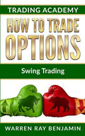 How to trade options: Swing Trading - Paperback