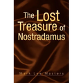The Lost Treasure of Nostradamus - Paperback