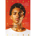 Things We Couldn't Say - Paperback