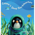 Cosmo's Deep Sea Adventure - Hardcover