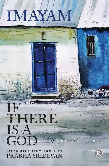 If there is a God and other stories: Short stories - Paperback