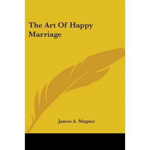 The Art Of Happy Marriage - Paperback
