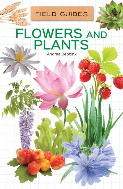 Flowers and Plants - Library Binding