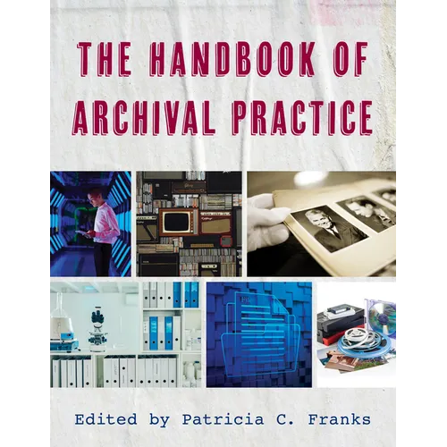 The Handbook of Archival Practice - Paperback