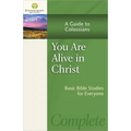 You Are Alive in Christ: A Guide to Colossians - Paperback