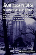 Antiguos relatos de oscuridad y de horror - Paperback