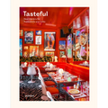 Tasteful: New Interiors for Restaurants and Cafés - Hardcover
