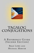 Tagalog Conjugations: A Reference Guide (Second Edition) - Paperback