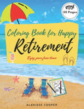 Coloring Book for happy Retirement: Enjoy your free time - Paperback