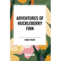 Adventures of Huckleberry Finn - Paperback
