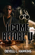 I Come Before U - Paperback