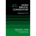 Hebrews 9-13, Volume 47B - Hardcover