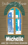 Michelle And The Christmas Reunion - Paperback