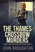 The Thames Crossbow Murders - Paperback