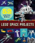 Lego Space Projects: 52 Creative Models - Paperback