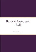 Beyond Good and Evil - Paperback
