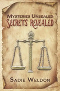 Mysteries Unsealed, Secrets Revealed - Paperback