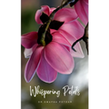 Whispering Petals - Paperback