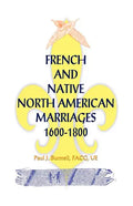 French and Native North American Marriages, 1600-1800 - Paperback