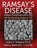 Ramsay's Disease - Myalgic Encephalomyelitis (Me) and the Unfortunate Creation of 'Cfs' - Paperback