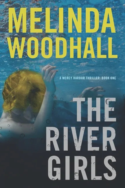 The River Girls: A Mercy Harbor Thriller - Paperback