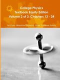 College Physics Textbook Equity Edition Volume 2 of 3: Chapters 13 - 24 - Paperback