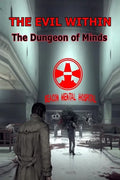 The Evil Within: The Dungeon of Minds - Paperback