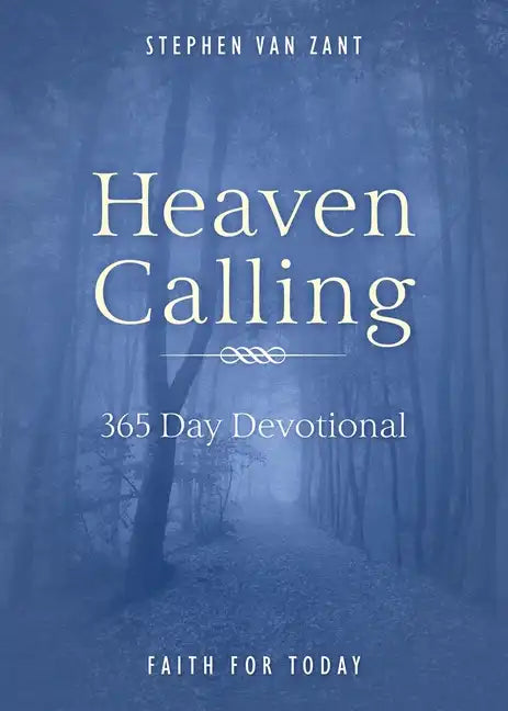Heaven Calling: 365 Day Devotional - Paperback