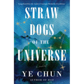 Straw Dogs of the Universe - Paperback