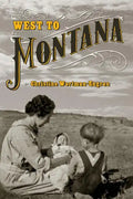West to Montana - Paperback