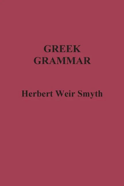 Greek Grammar - Paperback