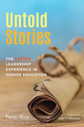Untold Stories: The Latinx Leadership Experience in Higher Education - Paperback