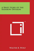 A Brief Story of the Rainbow Division - Paperback