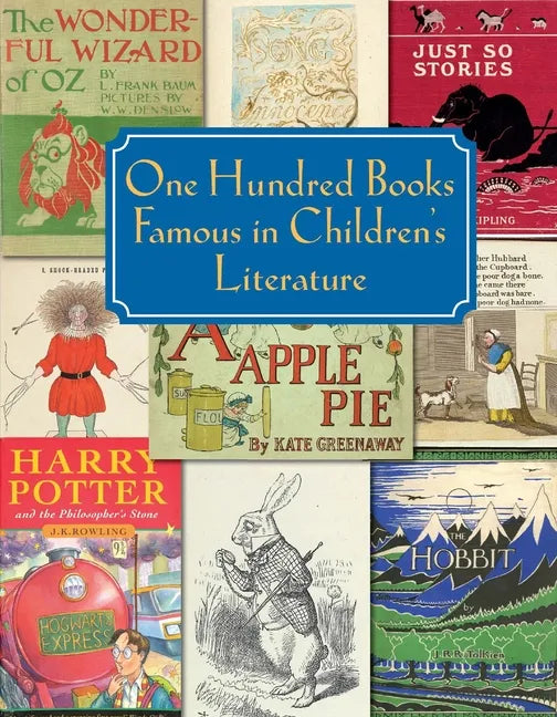One Hundred Books Famous in Children's Literature - Paperback