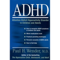 Adhd: Attention-Deficit Hyperactivity Disorder in Children, Adolescents, and Adults - Paperback